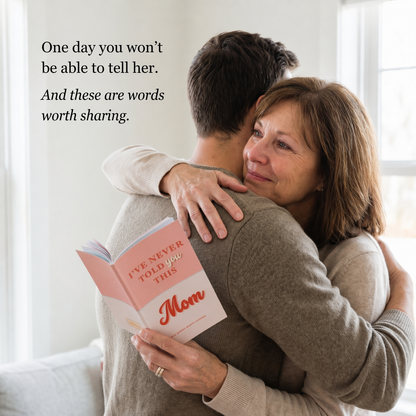 "I’ve Never Told You This, Mom" | A Sentimental Gift Book for Your Mom