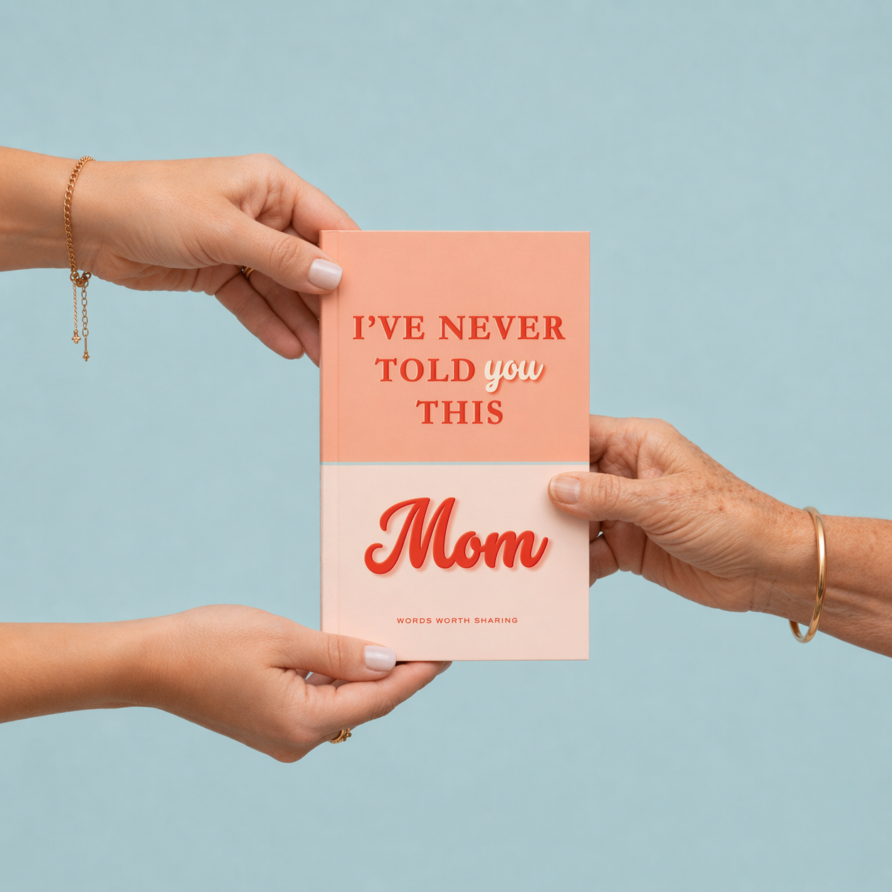 "I’ve Never Told You This, Mom" | A Sentimental Gift Book for Your Mom